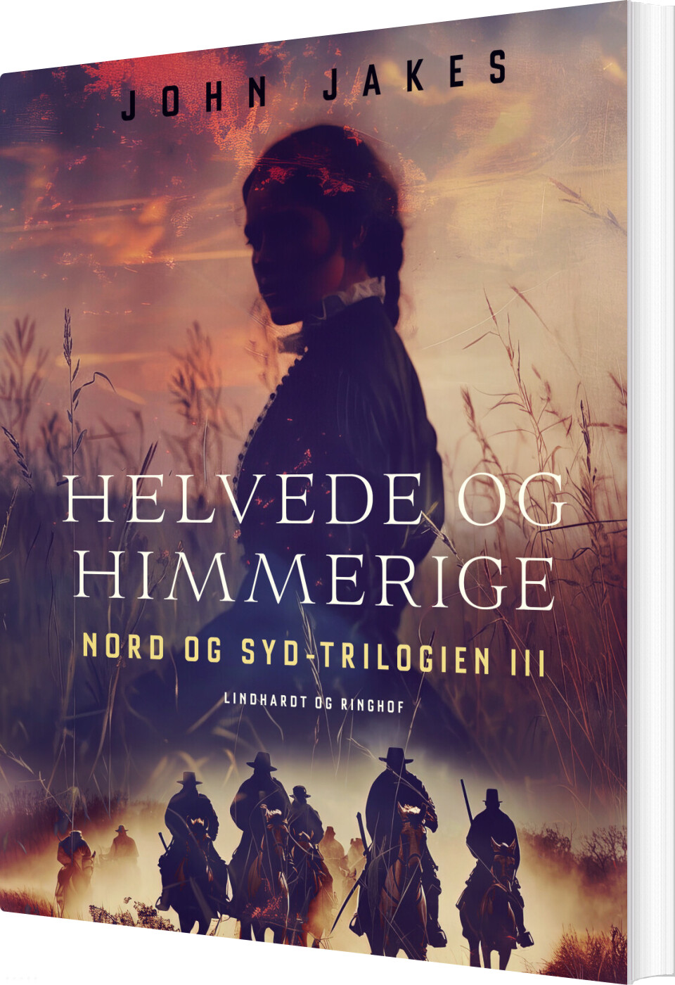 Helvede Og Himmerige - John Jakes - Bog