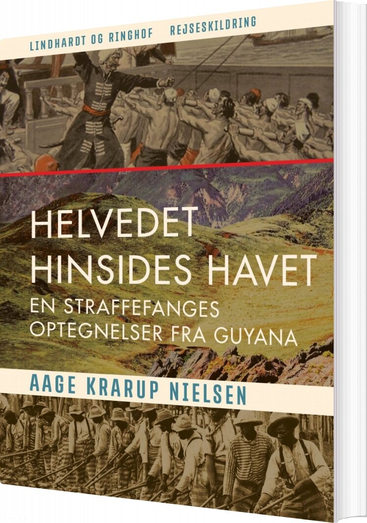 Billede af Helvedet Hinsides Havet: En Straffefanges Optegnelser Fra Guyana - Aage Krarup Nielsen - Bog