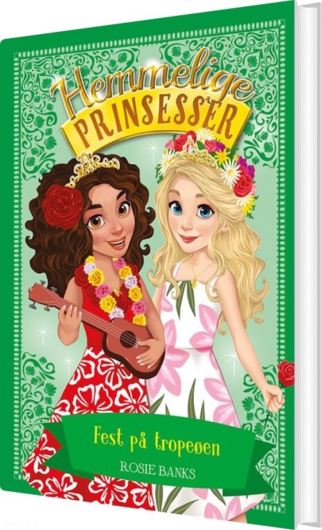 Hemmelige Prinsesser 20: Fest På Tropeøen - Rosie Banks - Bog