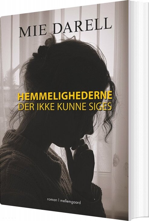 Billede af Hemmelighederne Der Ikke Kunne Siges - Mie Darell - Bog