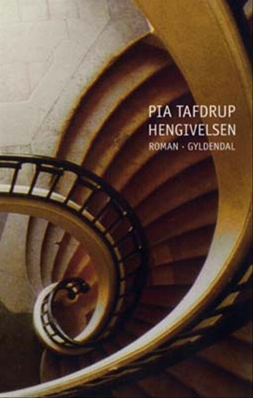 Billede af Hengivelsen - Pia Tafdrup - Bog