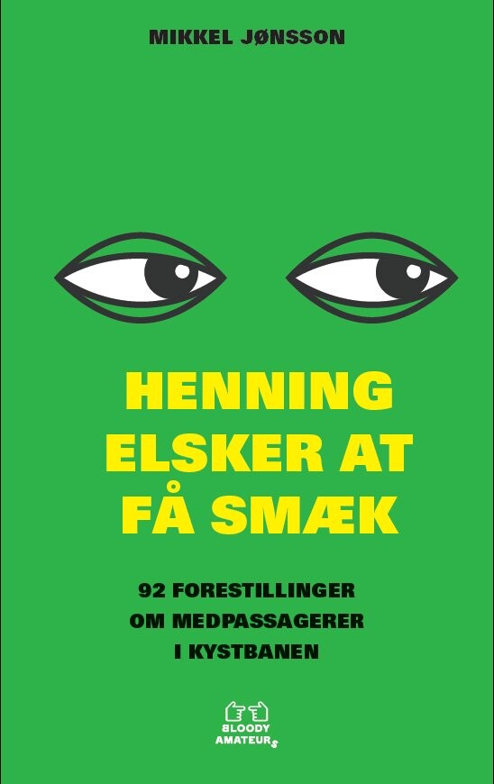 Billede af Henning Elsker At Få Smæk - Mikkel Jønsson - Bog