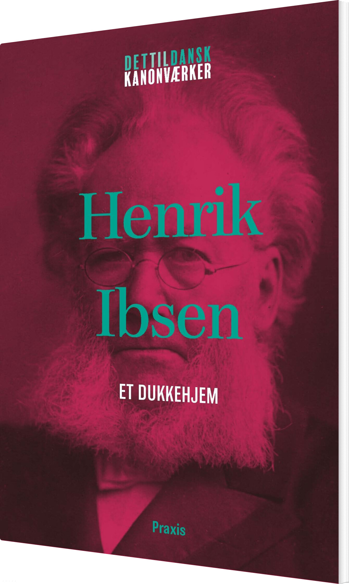 Henrik Ibsen: Et Dukkehjem - Henrik Ibsen - Bog