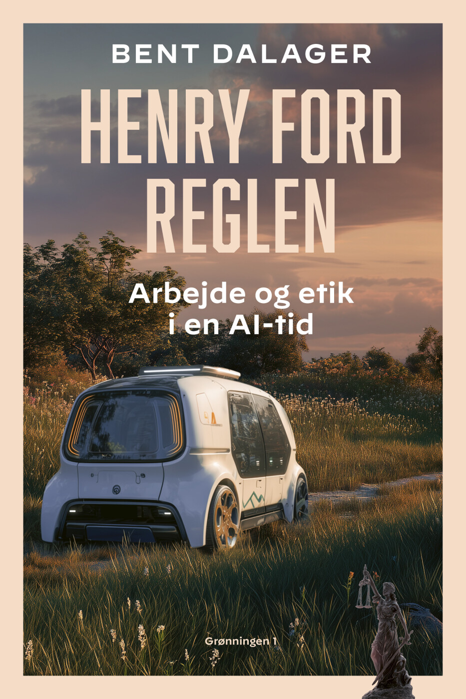 Henry Ford Reglen - Bent Dalager - Bog
