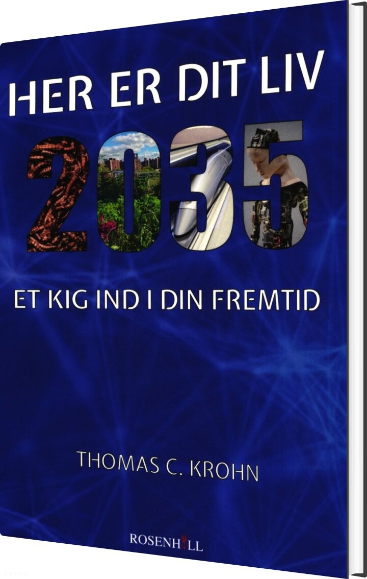 Her Er Dit Liv - 2035 - Thomas C. Krohn - Bog
