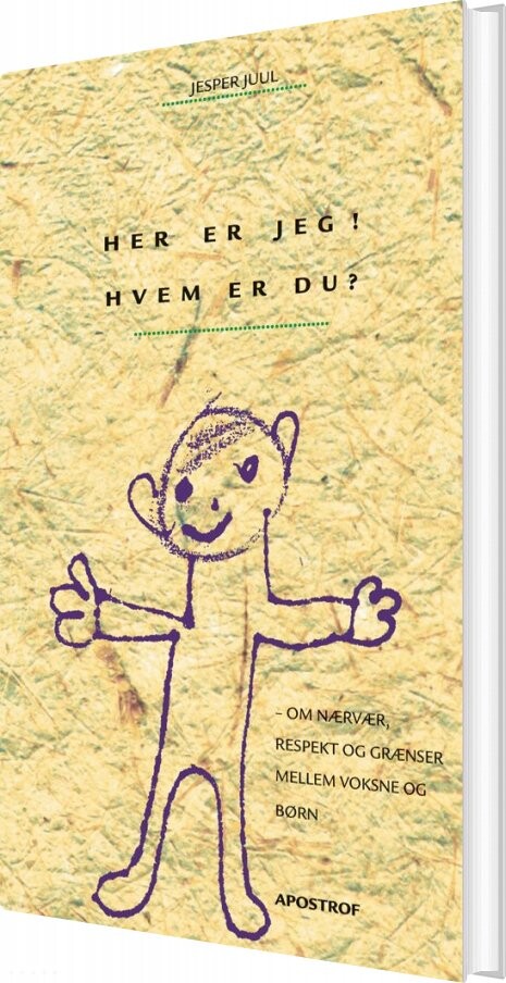 Billede af Her Er Jeg! Hvem Er Du? - Jesper Juul - Bog