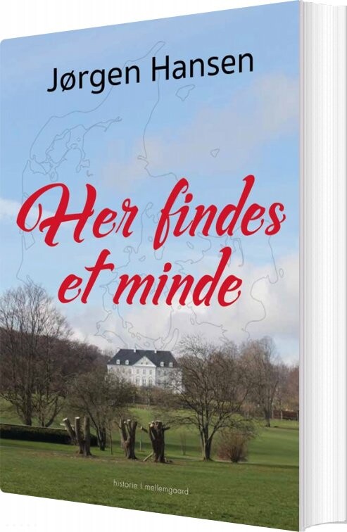 Her Findes Et Minde - Jørgen Hansen - Bog