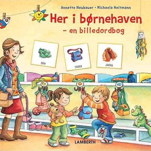 Her I Børnehaven - Annette Neubauer - Bog