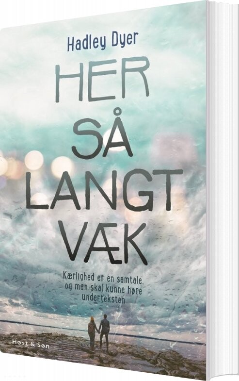 Her Så Langt Væk - Hadley Dyer - Bog