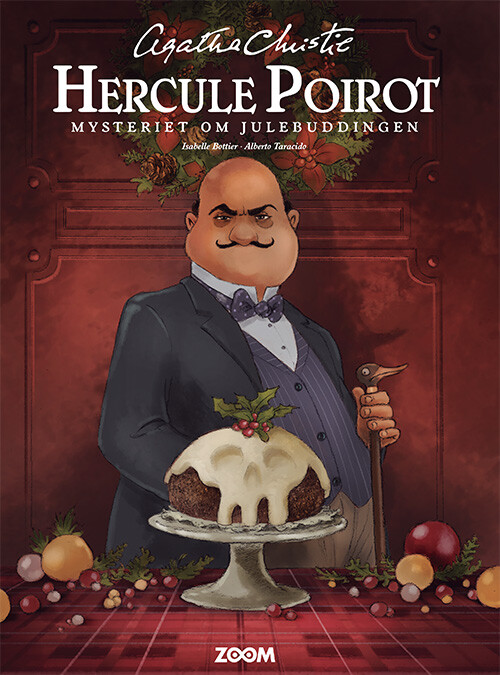 Hercule Poirot: Mysteriet Om Julebuddingen - Agatha Christie - Bog - Forlaget Zoom