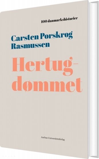 Billede af Hertugdømmet - Carsten Porskrog Rasmussen - Bog