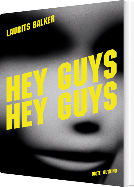 Hey Guys Hey Guys - Laurits Balker - Bog