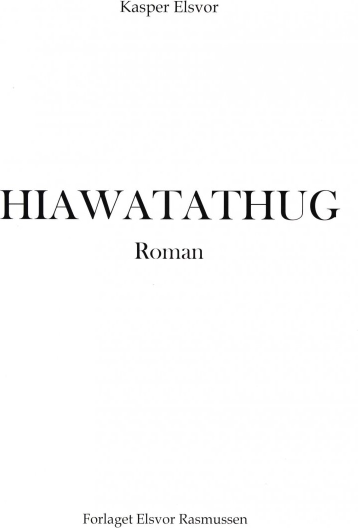 Billede af Hiawatathug - Kasper Elsvor - Bog