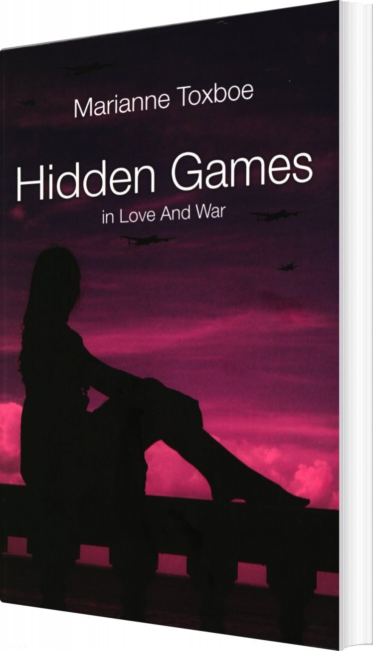 Billede af Hidden Games - In Love And War - Marianne Toxboe - English Book