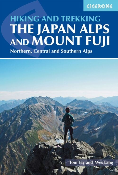 Hiking And Trekking In The Japan Alps And Mount Fuji - Tom Fay - English Book