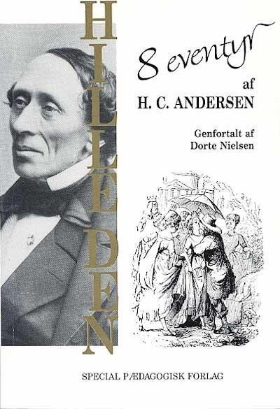 Billede af Hille Den! 8 Eventyr Af H.c. Andersen - Dorte Nielsen - Bog