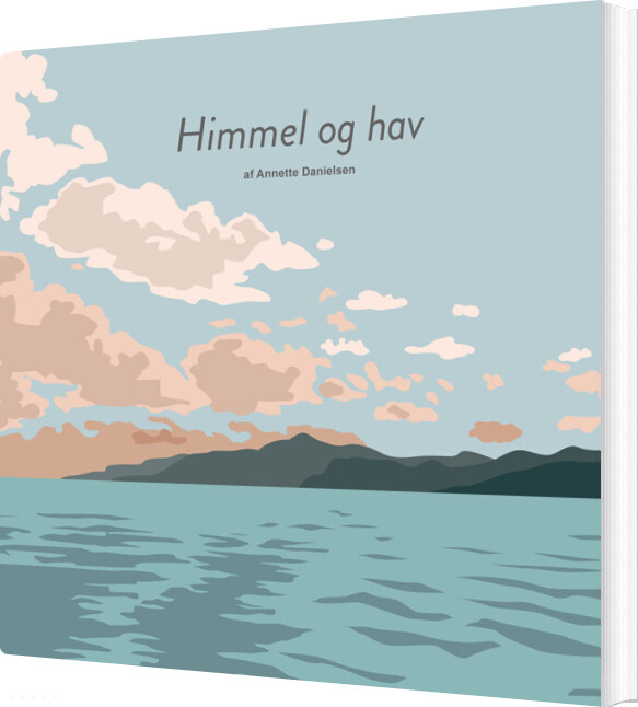 Himmel Og Hav - Annette Danielsen - Bog