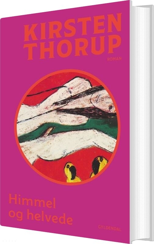Billede af Himmel Og Helvede - Kirsten Thorup - Bog