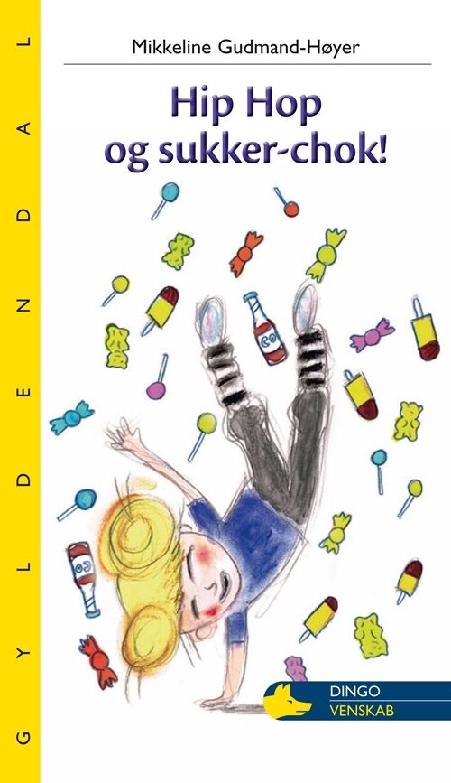 Hip Hop Og Sukkerchok - Madelin Wilian - Bog