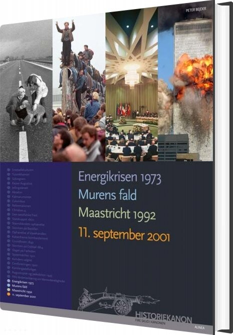 Energikrise 1973, Murens Fald Maastricht 1992, 11. September 2001 - Peter Bejder - Bog