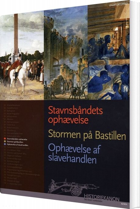 Billede af Stavnsbåndets Ophævelse, Stormen På Bastillen, Ophævelse Af Slavhandlen - Einar Lund Jensen - Bog