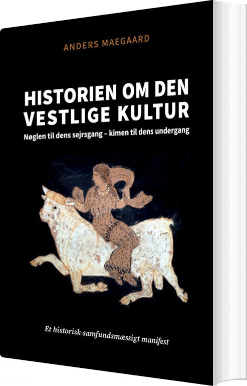 Historien Om Den Vestlige Kultur - Anders Maegaard - Bog