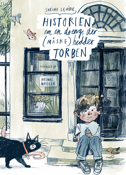 Historien Om En Dreng, Der Måske Hedder Torben - Sabine Lemire - Bog