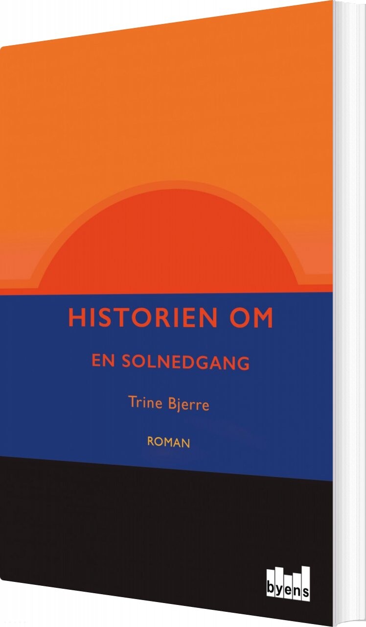 Billede af Historien Om En Solnedgang - Trine Bjerre - Bog