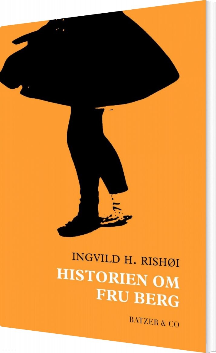 Historien Om Fru Berg - Ingvild H. Rishøi - Bog