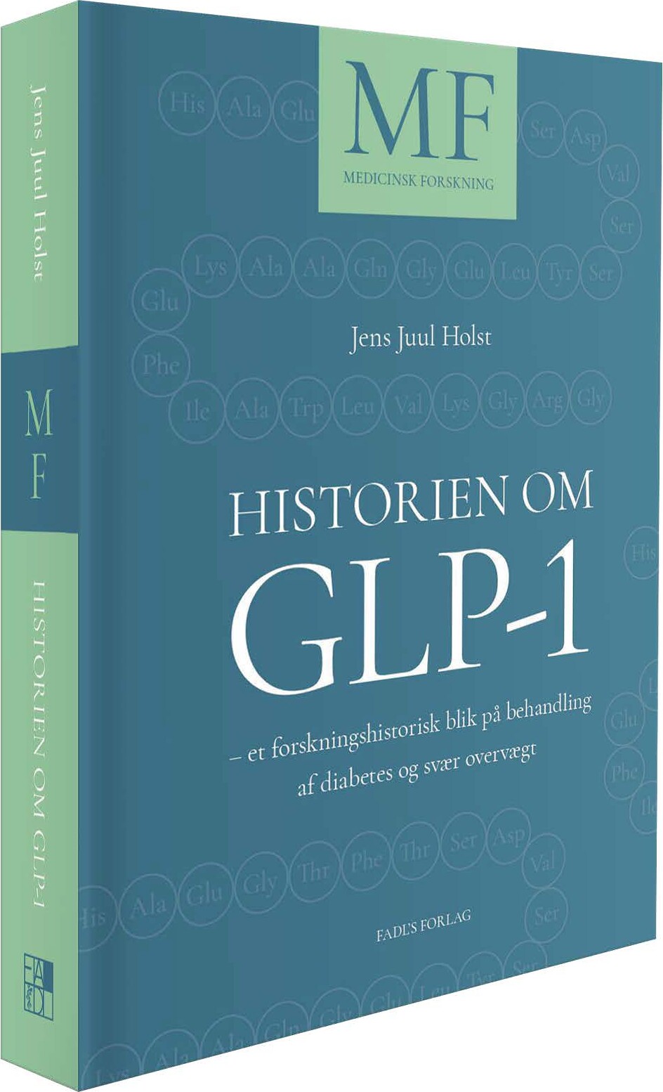 Historien Om Glp-1 - Jens Juul Holst - Bog