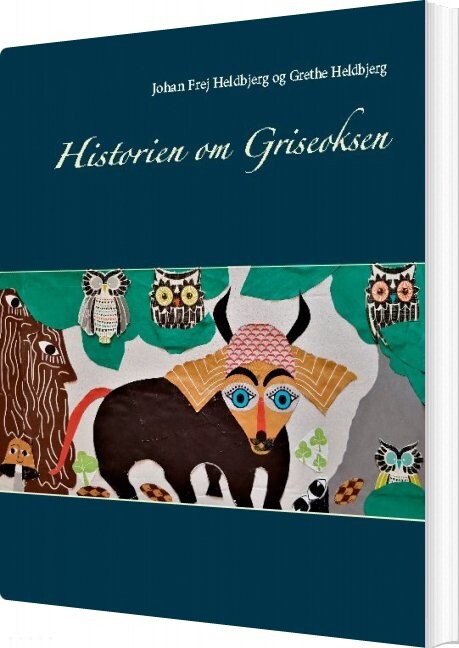 Billede af Historien Om Griseoksen - Grethe Heldbjerg - Bog
