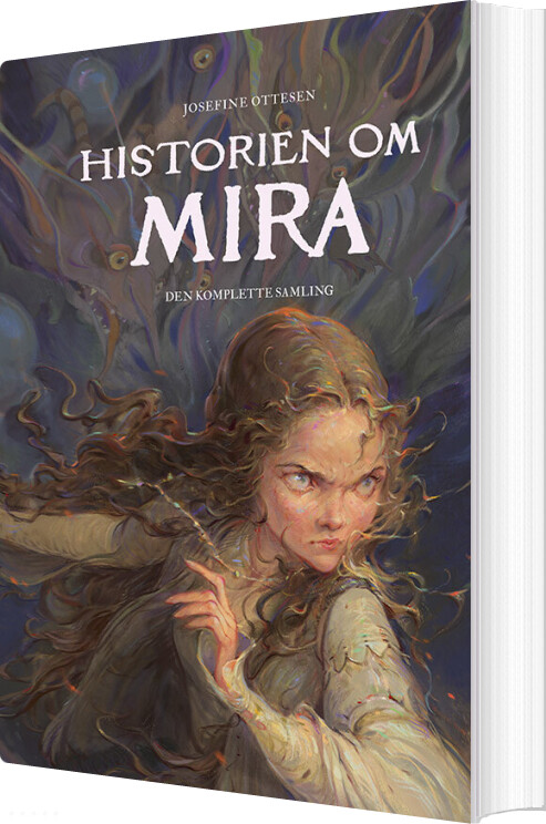 Billede af Historien Om Mira - Den Komplette Samling - Josefine Ottesen - Bog