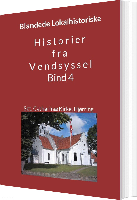 Billede af Historier Fra Vendsyssel - Bind 4 - Jens Otto Madsen - Bog
