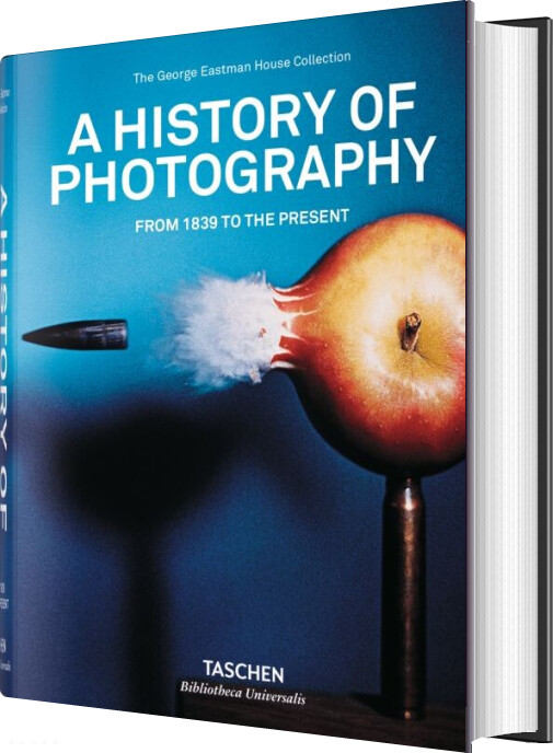 History Of Photography, A. From 1839 To The Present - Diverse - English Book