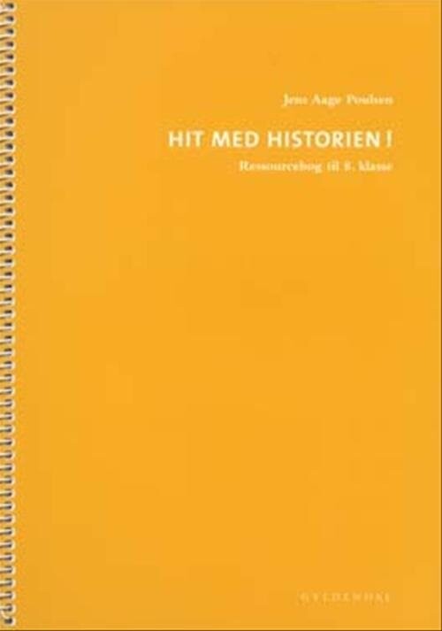 Billede af Hit Med Historien! 8. Kl. Ressourcebog - Jens Aage Poulsen - Bog