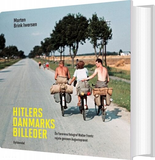 Billede af Hitlers Danmarksbilleder - Morten Brink Iwersen - Bog