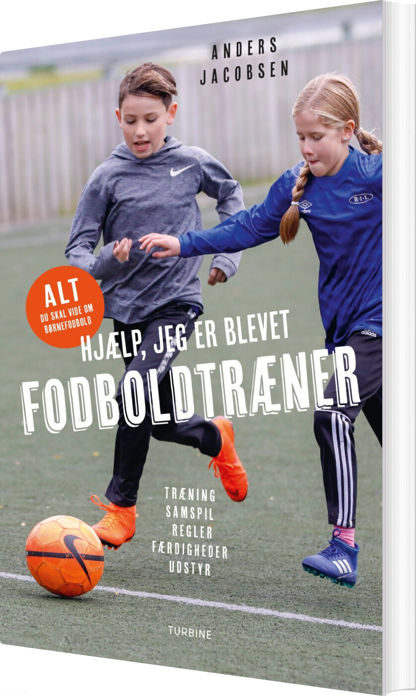 Hjælp, Jeg Er Blevet Fodboldtræner - Anders Jacobsen - Bog