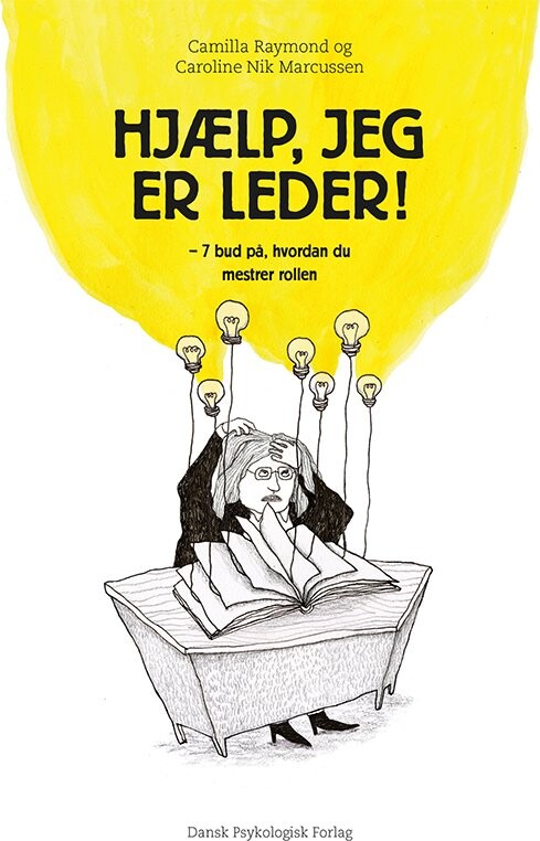Hjælp, Jeg Er Leder! - Camilla Raymond - Bog