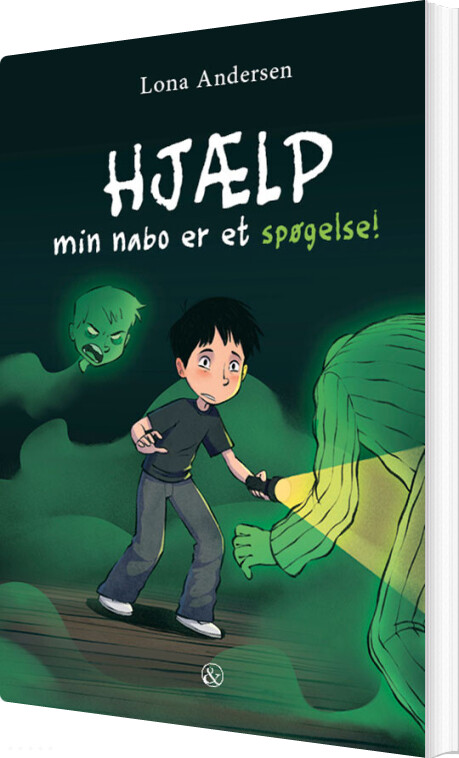 Hjælp, Min Nabo Er Et Spøgelse! - Lona Andersen - Bog