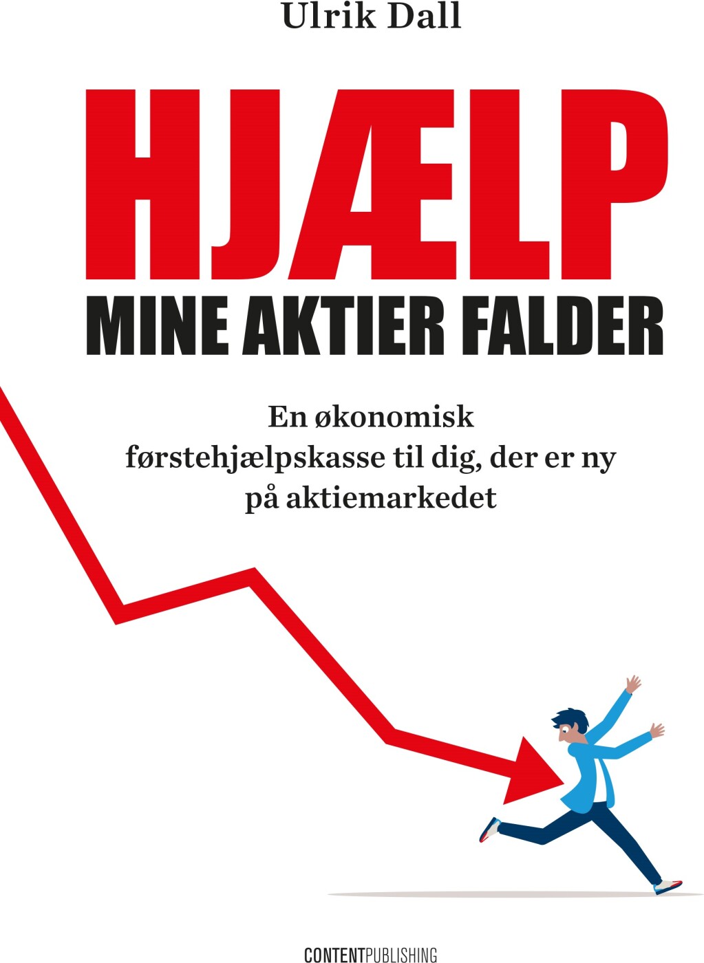 Billede af Hjælp, Mine Aktier Falder - Ulrik Dall - Bog