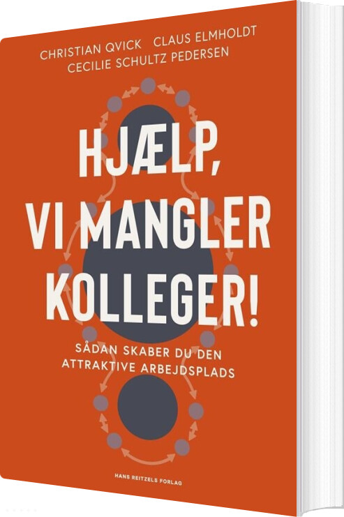 Hjælp, Vi Mangler Kolleger! - Claus Elmholdt - Bog