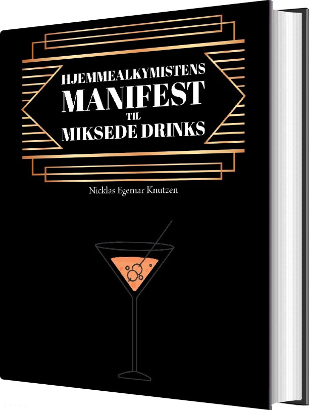 Hjemmealkymistens Manifest Til Miksede Drinks - Nicklas Egemar Knutzen - Bog