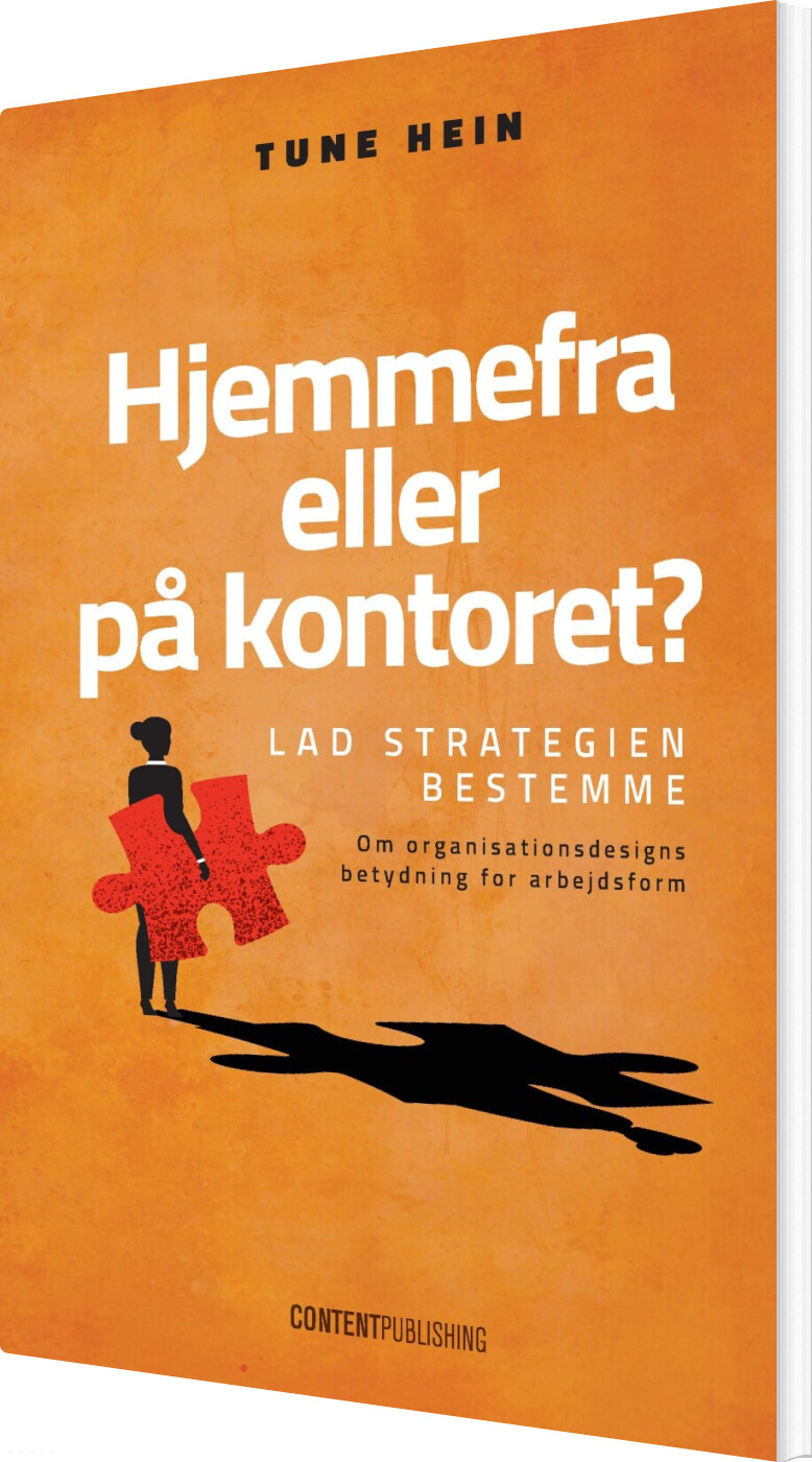 Hjemmefra Eller På Kontoret? - Tune Hein - Bog