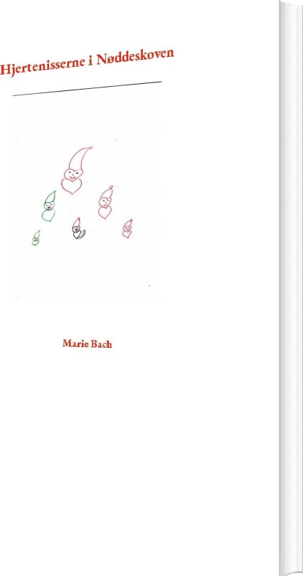 Hjertenisserne I Nøddeskoven - Marie Bach - Bog