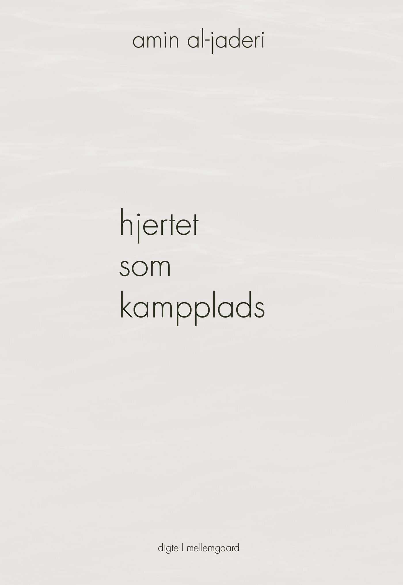 Hjertet Som Kampplads - Amin Al-jaderi - Bog