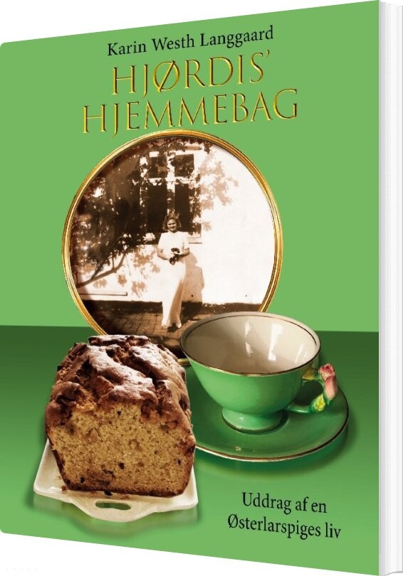 Billede af Hjørdis' Hjemmebag - Karin Westh Langgaard - Bog