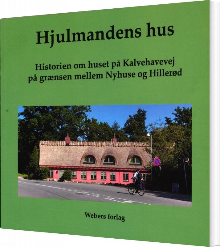 Hjulemandens Hus - Lennard Weber - Bog