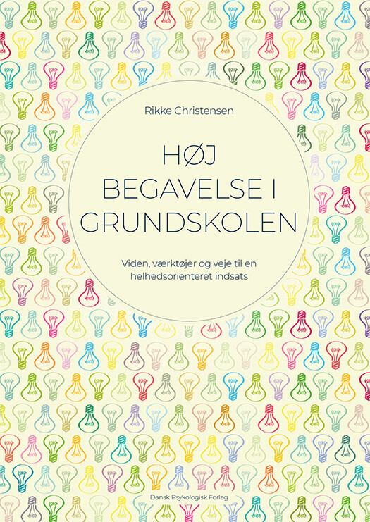 Høj Begavelse I Grundskolen - Rikke Christensen - Bog