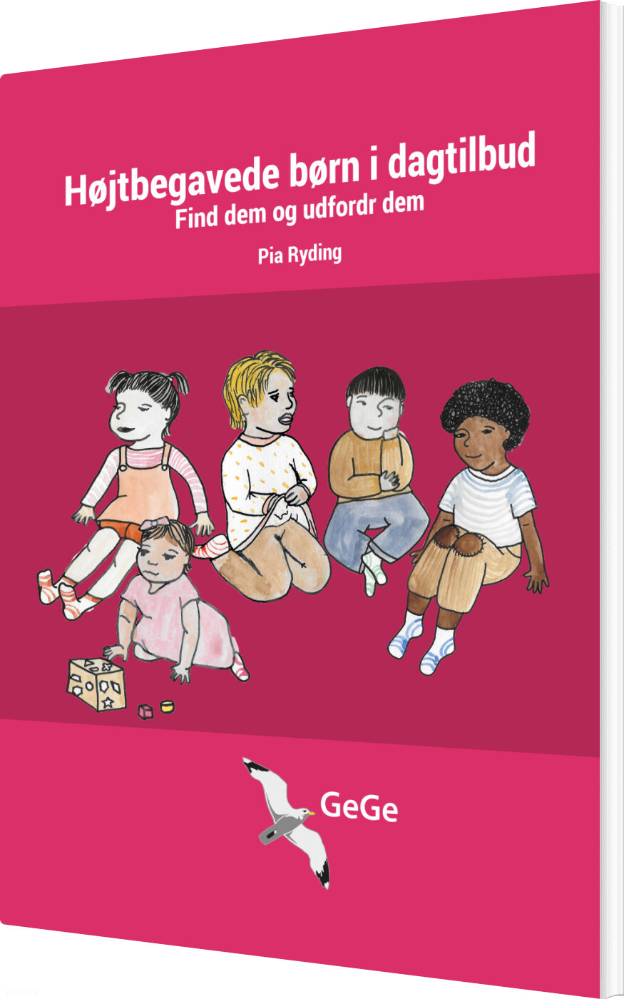 Højtbegavede Børn I Dagtilbud, Find Dem Og Udfordr Dem - Pia Ryding - Bog