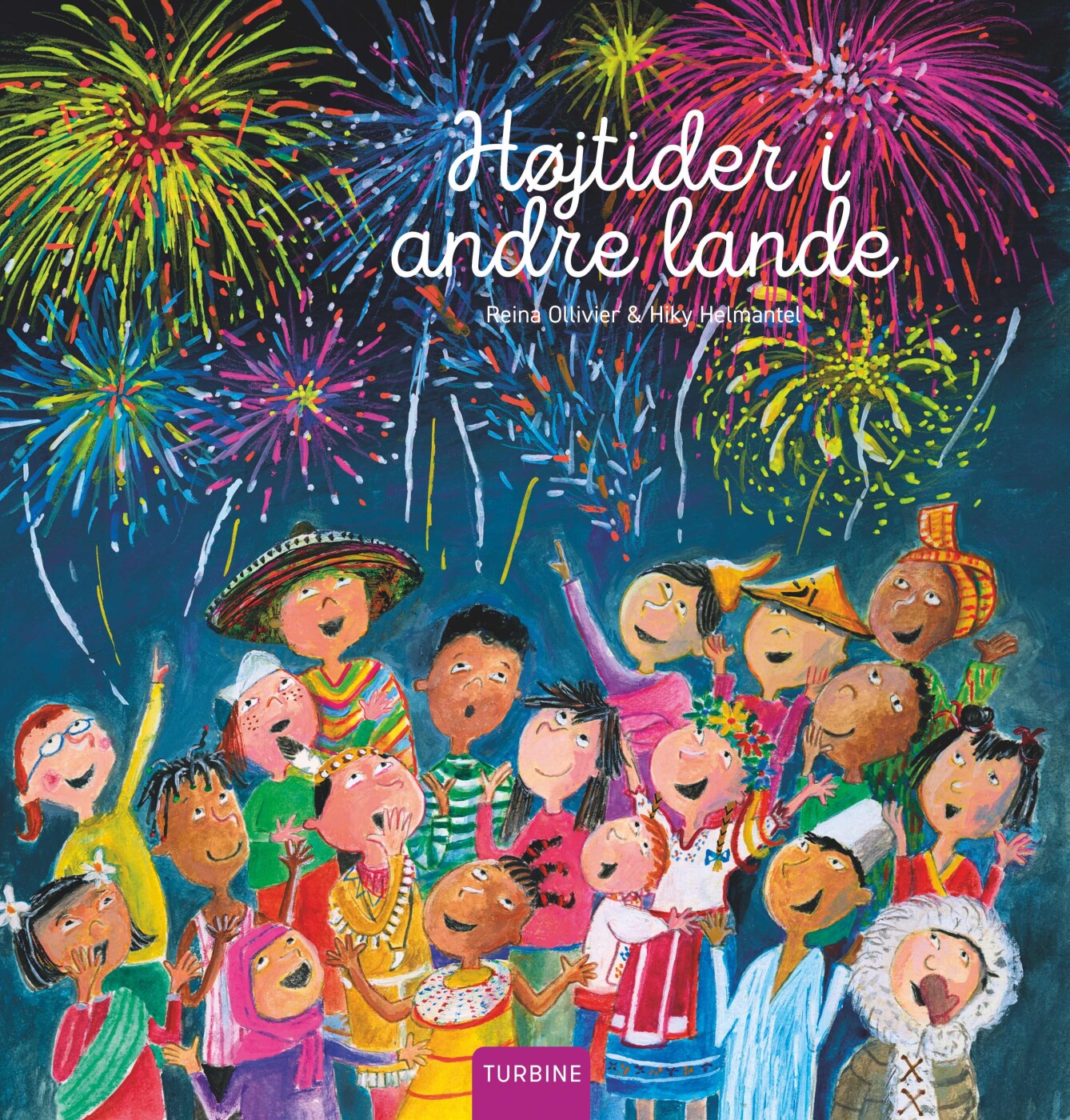 Højtider I Andre Lande - Reina Ollivier - Bog